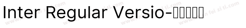 Inter Regular Versio字体转换